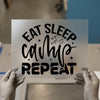 Eat Sleep Camp Repeat | DTF Transfer Ready to Press | Adventure Heat Transfer