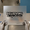 Believing In My Dreams | DTF Transfer Ready to Press | Retro Bubble Heat Transfer