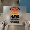 Witch Better Have My Candies | DTF Transfer Ready to Press | Halloween Heat Transfer