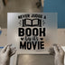 Never Judge a Book Quote | DTF Transfer Ready to Press | Literary Heat Transfer