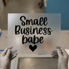 Small Business Babe Heart DTF Transfer Ready to Press | Motivational Heat Transfer