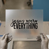 Jesus Over Everything | DTF Transfer Ready to Press | Faith Heat Transfer