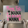 From Fur Mama To Baby Mama | DTF Transfer Ready to Press | Pink Paw & Footprint Heat Transfer