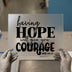 Hope & Courage Bible Verse | DTF Transfer Ready to Press | Inspiring Heat Transfer