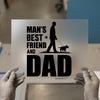 Man's Best Friend and Dad | DTF Transfer Ready to Press | Silhouette Heat Transfer