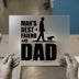 Man's Best Friend and Dad | DTF Transfer Ready to Press | Silhouette Heat Transfer