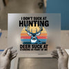 Funny Deer Hunting Quote | DTF Transfer Ready to Press | Retro Style Heat Transfer