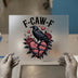 F-CAW-F Raven & Broken Heart | DTF Transfer Ready to Press | Gothic Heat Transfer