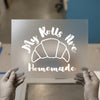 My Rolls Are Homemade Croissant | DTF Transfer Ready to Press | Bakery Foodie Heat Transfer