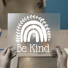 Be Kind Boho Rainbow | DTF Transfer Ready to Press | Inspiring Heat Transfer