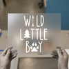 Wild Little Boy | DTF Transfer Ready to Press | Adventure Woodland Heat Transfer