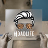 Dad Life Hair Glasses | DTF Transfer Ready to Press | Leopard Print Heat Transfer