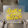 Women for Women | DTF Transfer Ready to Press | Empowerment Brushstroke Heat Transfer