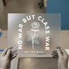 No War But Class War Rose | DTF Transfer Ready to Press | Activist Heat Transfer