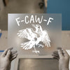 F-CAW-F Crow Design | DTF Transfer Ready to Press | Quirky Style Heat Transfer