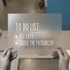 Feminist To Do List | DTF Transfer Ready to Press | Empowering Slogan Heat Transfer