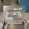 Motherhood is Kingdom Work | DTF Transfer Ready to Press | Floral Whimsical Heat Transfer