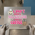 I Don't Need a Valentine I Need a Coffee | DTF Transfer Ready to Press | Retro Coffee Heat Transfer