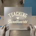 Teaching Sweethearts | DTF Transfer Ready to Press | Distressed Retro Heat Transfer
