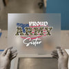 Proud Army Sister | DTF Transfer Ready to Press | Patriotic Camo Heat Transfer