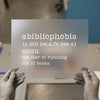 Abibliophobia Definition | DTF Transfer Ready to Press | Literary Heat Transfer