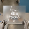 Livin' on a Prayer Scripture | DTF Transfer Ready to Press | Motivational Heat Transfer