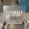 Stronger Than The Storm | DTF Transfer Ready to Press | Motivational Heat Transfer