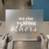 We Rise by Lifting Others Quote | DTF Transfer Ready to Press | Inspirational Script Heat Transfer