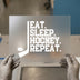 Eat Sleep Hockey Repeat | DTF Transfer Ready to Press | Sports Quote Heat Transfer