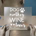 Dog Mother Wine Lover Quote | DTF Transfer Ready to Press | Humorous Script Heat Transfer