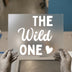 The Wild One Heart | DTF Transfer Ready to Press | Bold Script Heat Transfer