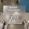 Always Fully Booked | DTF Transfer Ready to Press | Cozy Reading Heat Transfer