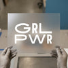 GRL PWR Bold Text | DTF Transfer Ready to Press | Empowering Heat Transfer