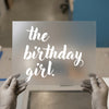 The Birthday Girl | DTF Transfer Ready to Press | Script Font Heat Transfer