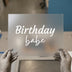 Birthday Babe | DTF Transfer Ready to Press | Script Font Heat Transfer
