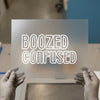 Boozed Confused | DTF Transfer Ready to Press | Bold Outline Heat Transfer