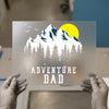 Adventure Dad | DTF Transfer Ready to Press | Mountain Sunset Heat Transfer