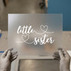 Little Sister Hearts | DTF Transfer Ready to Press | Script Heat Transfer