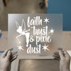 Pixie Dust DTF Transfer | Ready to Press | Fairy Quote Heat Transfer