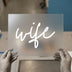 Wife Script Font | DTF Transfer Ready to Press | Elegant Calligraphy Heat Transfer