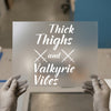 Thick Thighs and Valkyrie Vibes | DTF Transfer Ready to Press | Empowering Heat Transfer