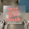 Dear Santa I Can Explain | DTF Transfer Ready to Press | Retro Holiday Heat Transfer