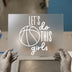 Basketball 'Let's Do This Girls' | DTF Transfer Ready to Press | Sports Team Heat Transfer