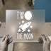 Two The Moon Infant Space | DTF Transfer Ready to Press | Kids' Apparel Heat Transfer