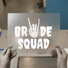 Bride Squad Skeleton Hand | DTF Transfer Ready to Press | Rock N Roll Style Heat Transfer