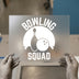 Bowling Squad | DTF Transfer Ready to Press | Sports Team Heat Transfer