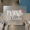 Mama Claus | DTF Transfer Ready to Press | Christmas Script Heat Transfer
