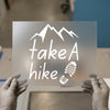 Take A Hike Mountains DTF Transfer Ready to Press | Adventure Style Heat Transfer