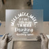 Funny Drinking Quote | DTF Transfer Ready to Press | Humorous Heat Transfer