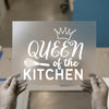 Queen of the Kitchen | DTF Transfer Ready to Press | Humorous Heat Transfer